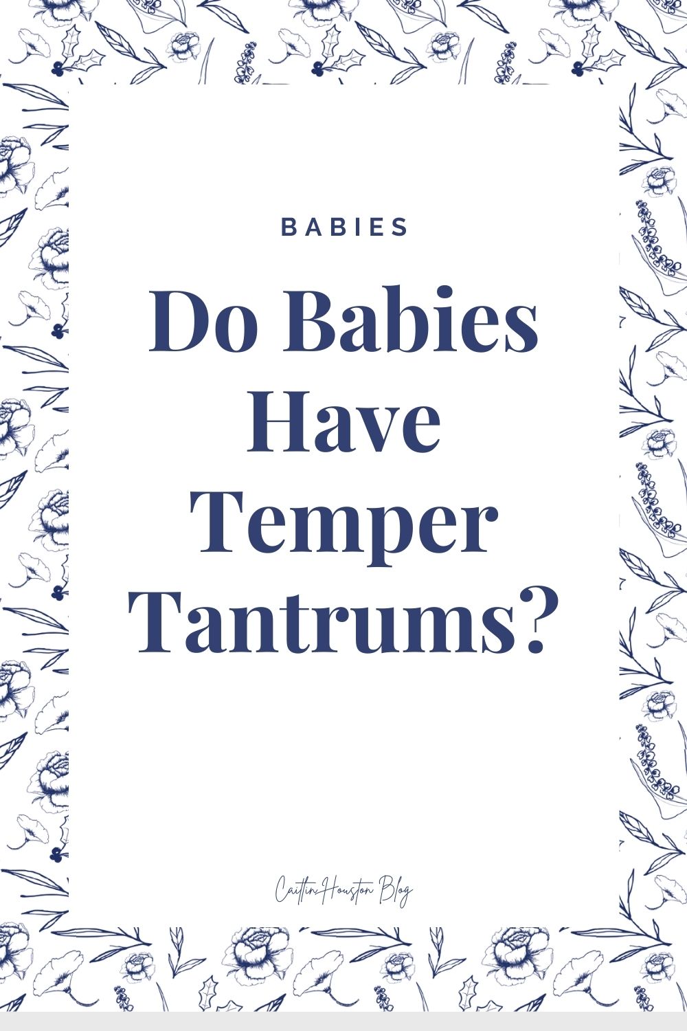 Baby Temper Tantrums