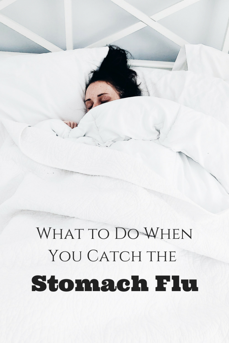 What to Do When You Catch the Stomach Flu - tips for Moms who have the stomach flu