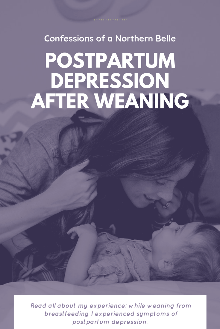 Mom leaning over to kiss baby with text overlay Postpartum Depression after Weaning