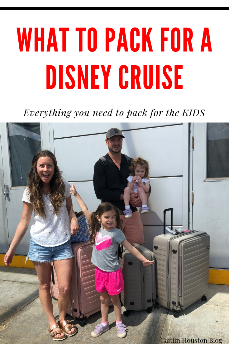 The Best Disney Cruise Packing List for Kids - Caitlin Houston