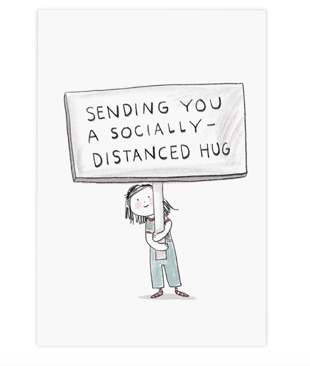 sending you a socially distanced hug 