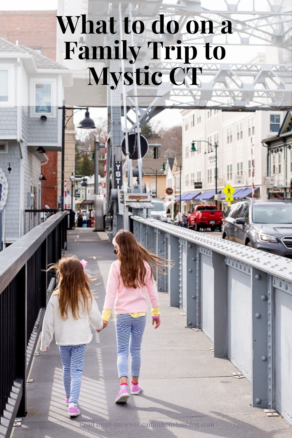 What to do on a Family trip to Mystic CT