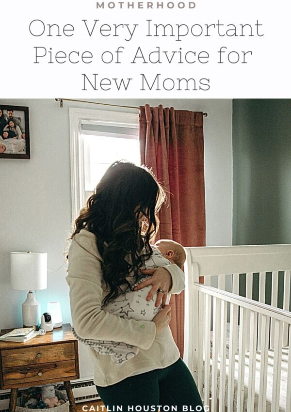 The Best Advice for a New Mom
