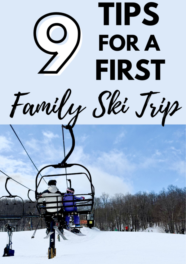 9 Tips for Planning Your First Family Ski Trip (From a Mom Who Just Did It)